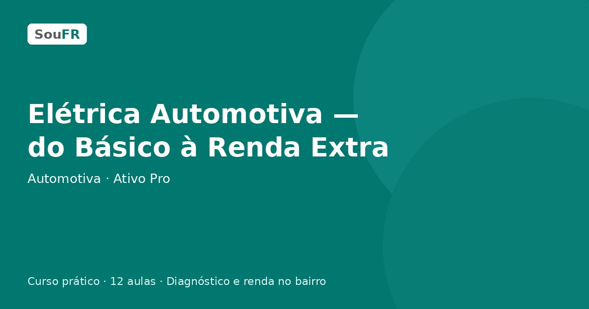 Elétrica Automotiva — do Básico à Renda Extra