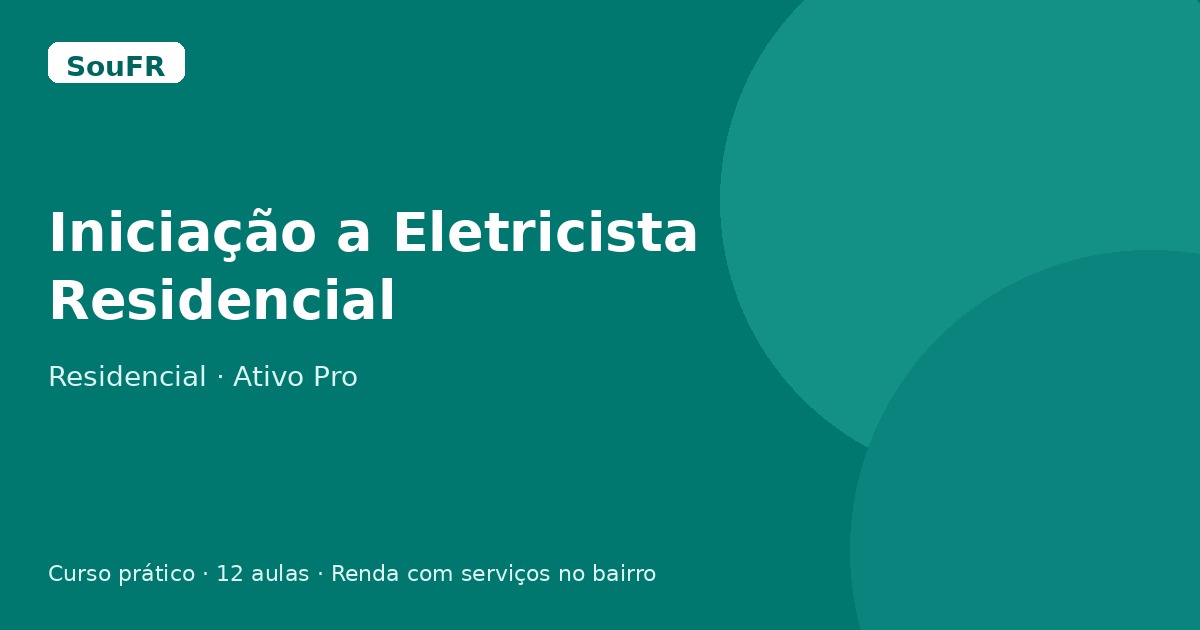 Iniciação a Eletricista Residencial